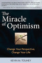 The Miracle of Optimism: Change Your Perspective, Change Your Life - Paperback