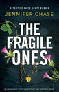 The Fragile Ones: An absolutely gripping mystery and suspense novel - Paperback