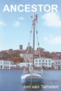 Ancestor: A Carriacou Sloop's Voyage to Vancouver - Paperback