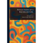 Reflections of a Bachelor Girl - Paperback