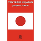Ten Years in Japan - Paperback