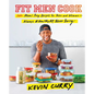 Fit Men Cook: 100+ Meal Prep Recipes for Men and Women--Always #Healthyaf, Never Boring - Hardcover