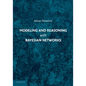 Modeling and Reasoning with Bayesian Networks - Paperback