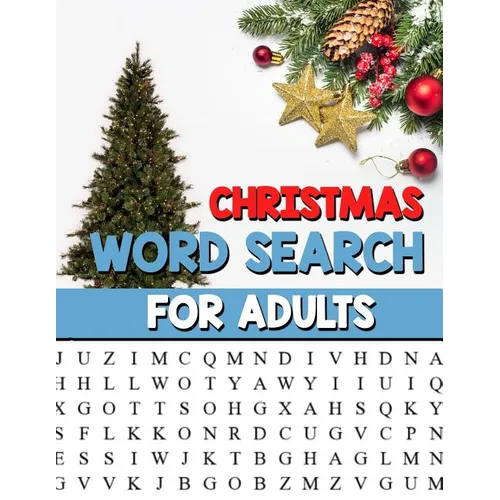 Christmas Word Search For Adults: Large Print Christmas Word Search Puzzle Book For Adults - Perfect Gift for Christmas Exercise your Brain and fill y - Paperback