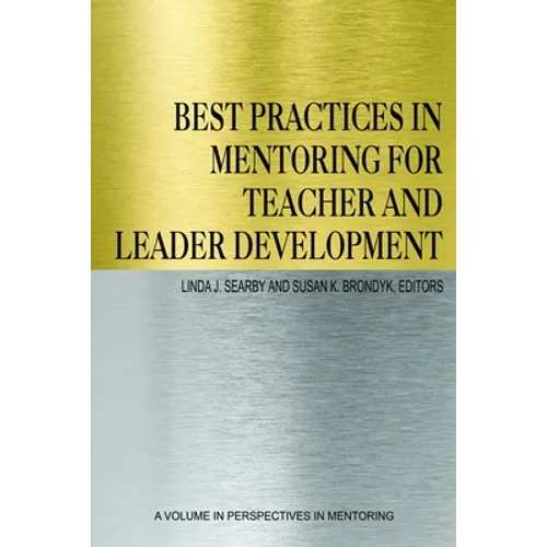 Best Practices in Mentoring for Teacher and Leader Development - Paperback