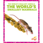 The World's Smallest Mammals - Paperback
