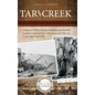 Tar Creek: A History of the Quapaw Indians, the World's Largest Lead and Zinc Discovery, and The Tar Creek Superfund Site. - Hardcover