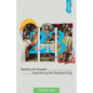23 Volume 3: Reading the Gospels. Experiencing the Shepherd King: The Final Years - Paperback