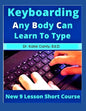 Keyboarding Any Body Can Learn To Type: New 9 Lesson Short Course - Paperback