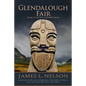 Glendalough Fair: A Novel of Viking Age Ireland - Paperback
