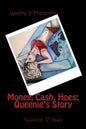Money, Cash, Hoes: Queenie's Story - Paperback