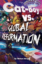 Cat-Boy vs Global Reformation - Paperback
