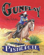 Gunplay: The True Story of Pistol Pete on the Hootowl Trail - Paperback