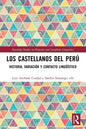 Los castellanos del Perú: historia, variación y contacto lingüístico - Paperback