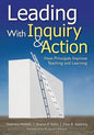Leading With Inquiry and Action: How Principals Improve Teaching and Learning - Paperback