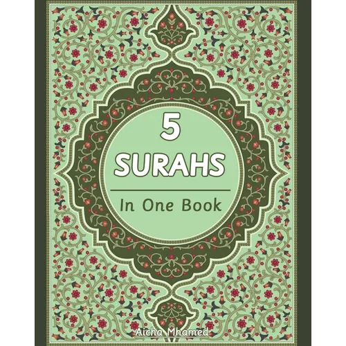 5 Surahs in One Book: Surah Yusuf, Al-Isra, Al-Kahf, Yaseen and Ar-Rahman In in Arabic Text, English Translation and Transliteration - Paperback