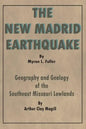 The New Madrid Earthquake: Geography and Geology of the Southeast Missouri Lowlands - Paperback