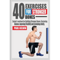 40 Exercises for Stronger Bones: Senior's Workout for Building Stronger Bones, Restoring Balance, Improving Flexibility and Reclaiming Vitality. - Paperback