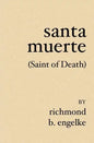 Santa Muerte: (Saint of Death) - Paperback