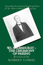 W.L.Wilmshurst - The Ceremony of Passing: Revisited by Robert Lomas - Paperback