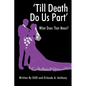 'Till Death Do Us Part': What Does That Mean? - Paperback