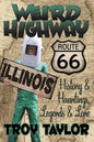 Weird Highway: Illinois - Paperback
