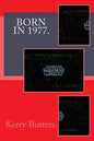 Born in 1977. Birthday Nostalgia. - Paperback