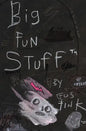 Big Fun Stuff: The Art of Gus Fink - Paperback