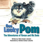 One Lucky Pom: The Adventures of Ronan and His Dads - Paperback