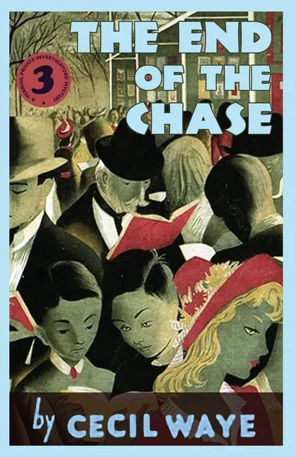 The End of the Chase: A 'Perrins, Private Investigators' Mystery - Paperback