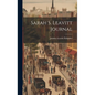 Sarah S. Leavitt Journal - Hardcover