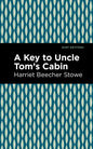 A Key to Uncle Tom's Cabin - Paperback
