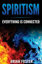 Spiritism - Everything is Connected - Paperback