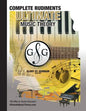 Complete Rudiments Workbook - Ultimate Music Theory: Complete Music Theory Workbook (Ultimate Music Theory) includes UMT Guide & Chart, 12 Step-by-Ste - Paperback