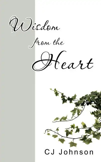Wisdom from the Heart - Paperback