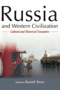 Russia and Western Civilization: Cutural and Historical Encounters - Paperback