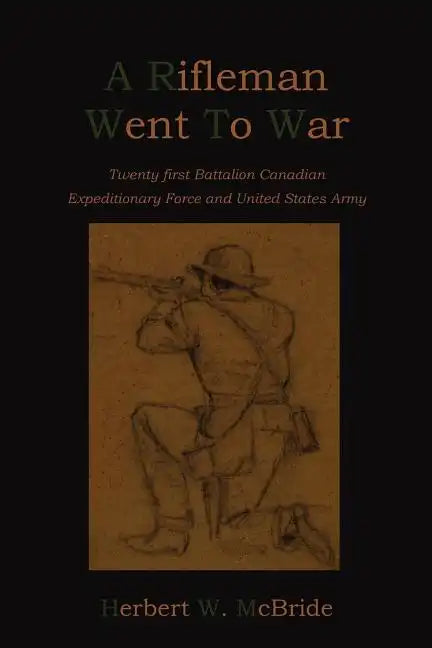 A Rifleman Went To War - Paperback