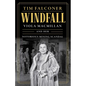 Windfall: Viola MacMillan and Her Notorious Mining Scandal - Paperback