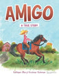 Amigo: A True Story - Paperback