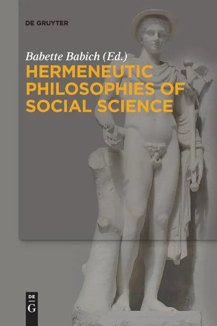 Hermeneutic Philosophies of Social Science - Paperback
