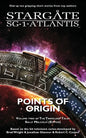 STARGATE SG-1 ATLANTIS Points of Origin - Paperback