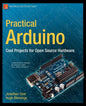 Practical Arduino: Cool Projects for Open Source Hardware - Paperback