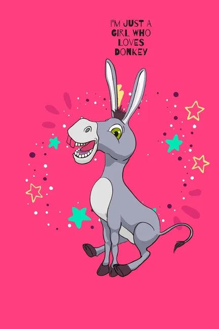 I'm Just A Girl Who Loves Donkey - Paperback