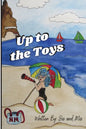 Up to the Toys - Paperback