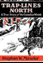 Trap Lines North - Hardcover