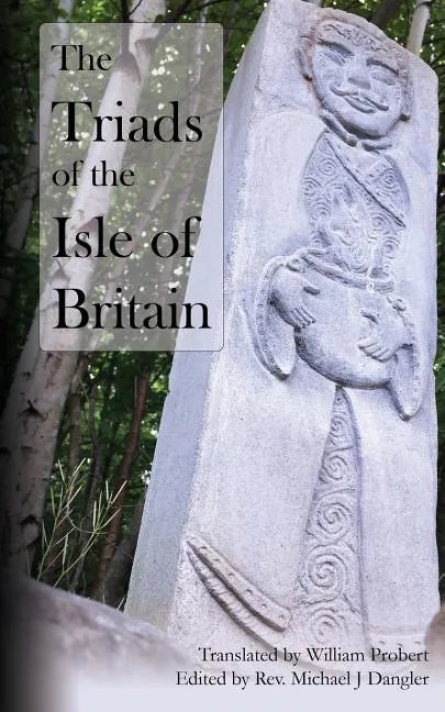 The Triads of the Isle of Britain - Paperback