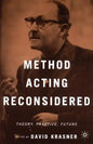 Method Acting Reconsidered: Theory, Practice, Future - Paperback