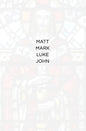 Matt Mark Luke John: The NIV books of Matthew, Mark, Luke and John - Paperback