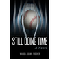 Still Doing Time - Paperback