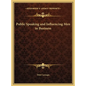 Public Speaking and Influencing Men in Business - Hardcover